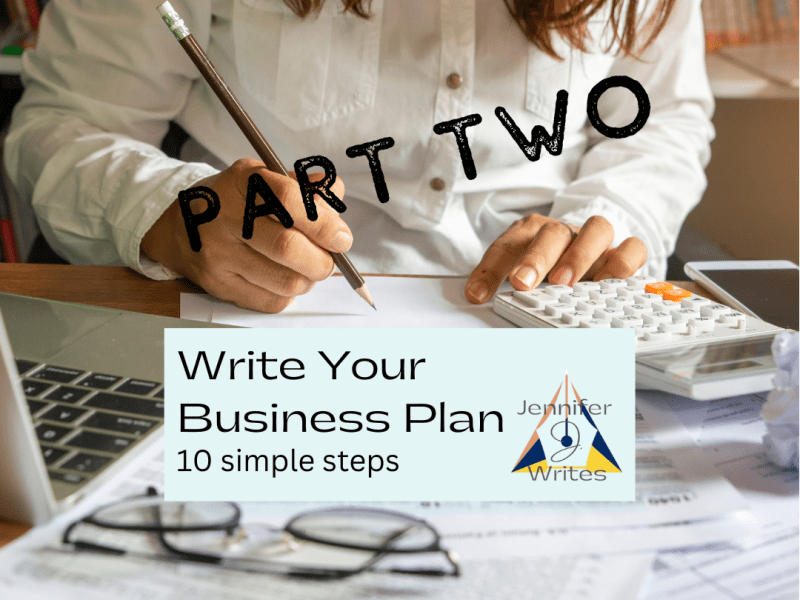 Writing Your Business Plan: part&nbsp;two