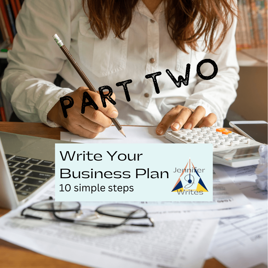 Writing Your Business Plan: part&nbsp;two